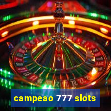 campeao 777 slots